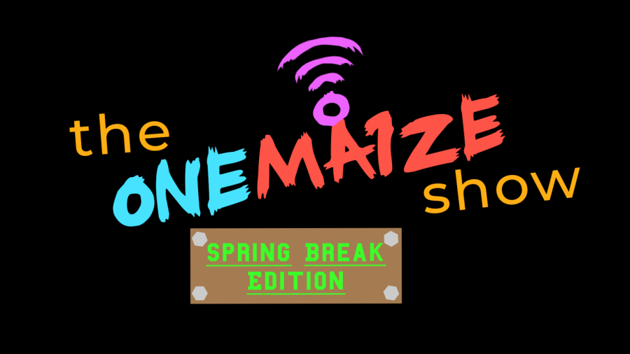 Spring Break for USD 266 students begins this Saturday, March 14 and concludes on Sunday, March 22. Enjoy our Spring Break themed episode, Maize!