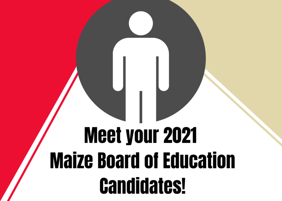 Meet your 2021 Maize Board of Education candidates