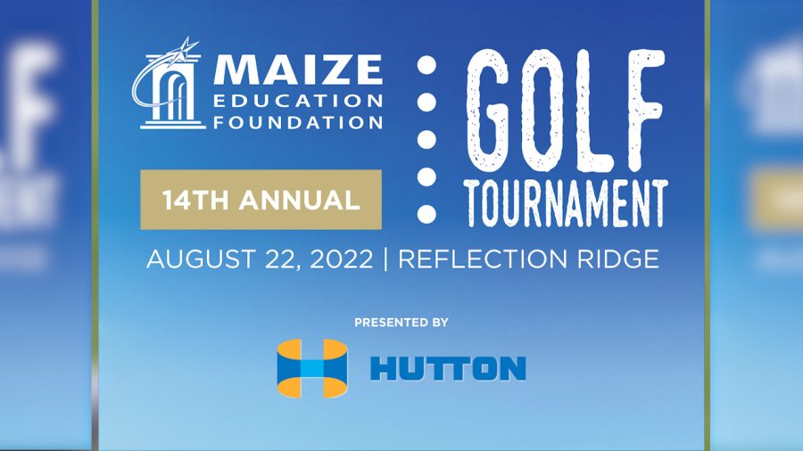 Maize Education Foundation golf tournament raised $52,000 that goes back to the Maize district for challenge and student grants.