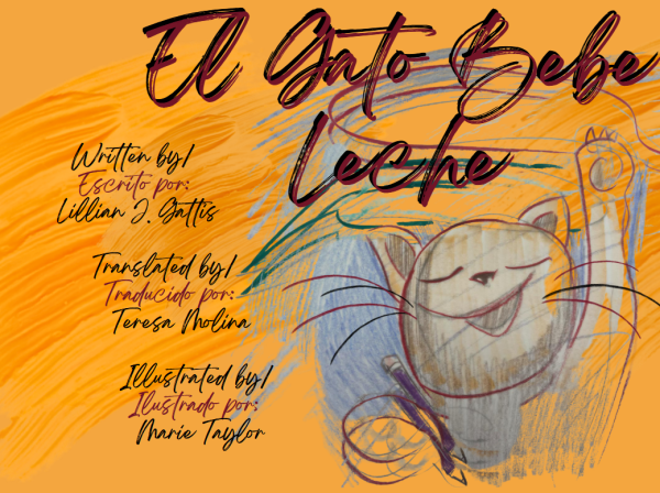 El Gato Bebe Leche: written by Lillian Gattis,  illustrated by Marie Taylor, and translated by Teresa Molina